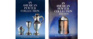 An American Pewter Collection Addendum